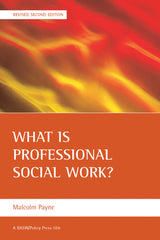 What is Professional Social Work? (Revised 2nd Edition)