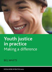 Youth Justice in Practice: Making a difference