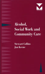 Alcohol, Social Work and Community Care