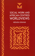 Social Work and African-centred Worldviews