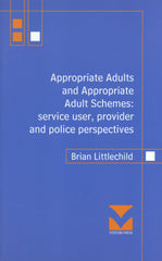 Appropriate Adults and Appropriate Adult Schemes