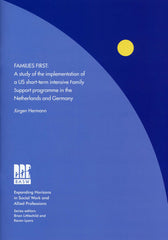 Families First: A study of the implementation of a US short term intensive family support programme in the Netherlands and Germany